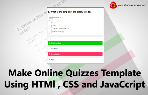 Make online quizzes template for website using html , css and javascript