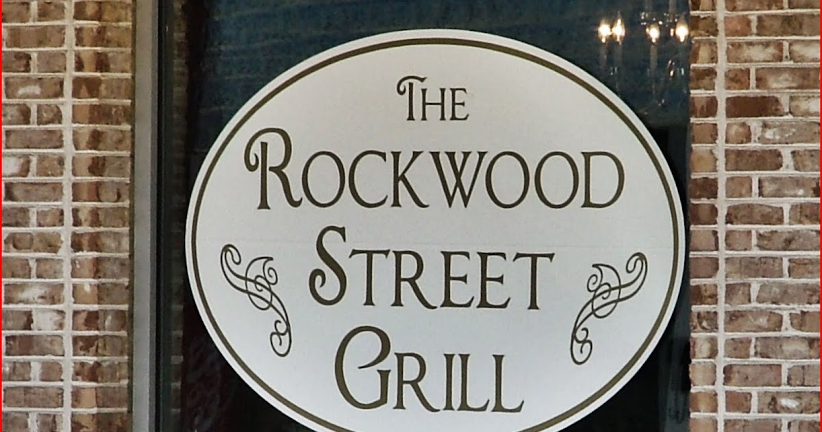 On The Town Dining with Mr. Bill Rockwood Street GrillRockwood