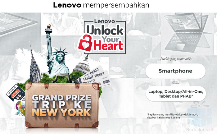 Promo Lenovo Unlock Your Heart Berhadiah Trip ke New York Promo Lenovo Unlock Your Heart Berhadiah Trip ke New York