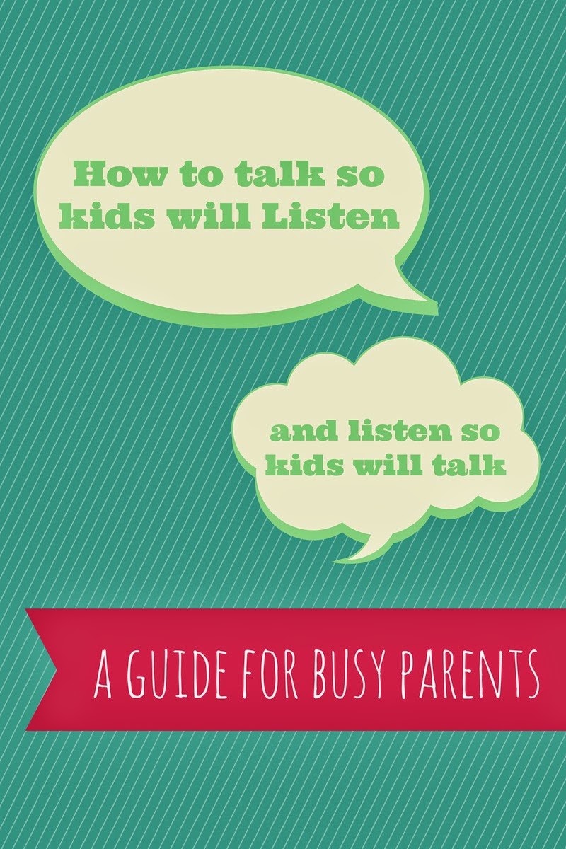 How to Talk so Kids Will Listen and Listen So Kids Will