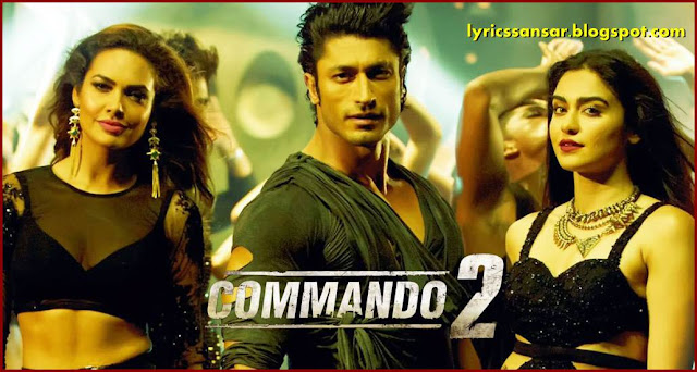 COMMANDO 2 : VIDYUT JAMMWAL COMMANDO 2 : VIDYUT JAMMWAL