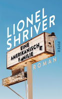 Literarische Neuerscheinungen Frühjahr 2018 Januar Leselust Bücherblog eine amerikanische Familie Lionel Shriver Roman Trump USA Dystopie Rezension