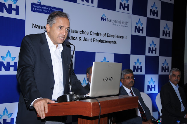 NARAYANA HEALTH AIMS AT ESTABLISHING CENTRE OF EXCELLENCE IN ORTHOPAEDICS AND JOINT REPLACEMENTS NARAYANA HEALTH AIMS AT ESTABLISHING CENTRE OF EXCELLENCE IN ORTHOPAEDICS AND JOINT REPLACEMENTS