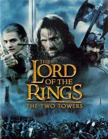 Poster Of The Lord of the Rings The Two Towers 2002 Hindi Dual Audio 700MB Extended BluRay 720p HEVC Free Download Watch Online downloadhub.in