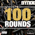 @IamBynoe - 100 Rounds