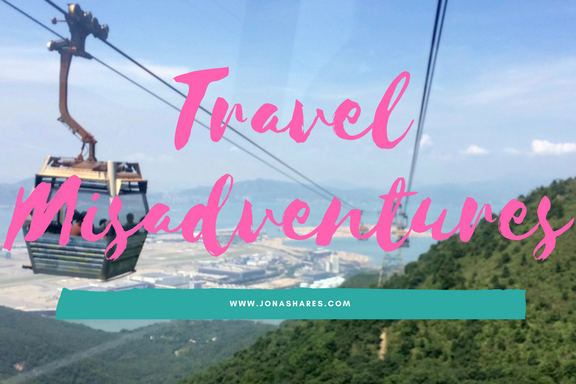 |TRAVEL| Have you experience Travel Misadventures?