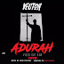 Video: Vector – Adurah