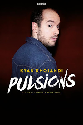 Affiche de Kyan Khojandi - Spectacle Pulsions