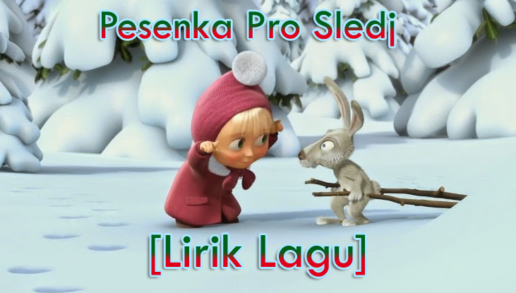 lirik lagu masha pesenka pro sledj