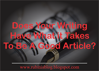Does Your Writing Have What it Takes To Be A Good Article?