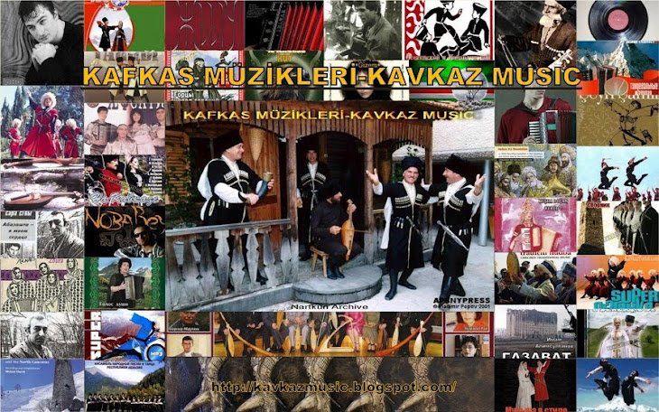 Kafkas Müzikleri-Kavkaz Music
