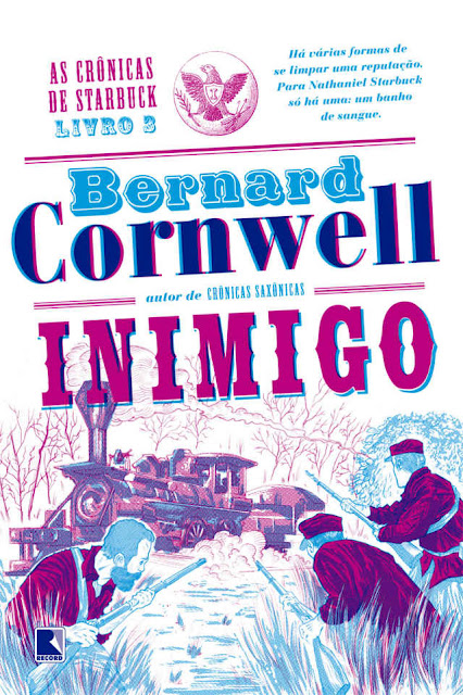 Inimigo - As crônicas de Starbuck - Bernard Cornwell