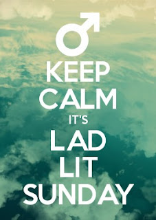 Keep Calm It's Lad Lit Sunday, Lad Lit, Lad Lit news, #LadLitSunday, 