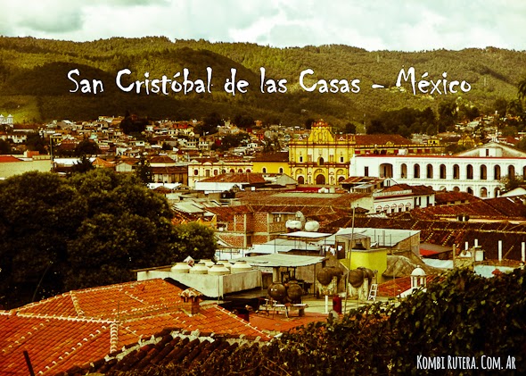 Kombi Rutera: 10 respuestas al ¿Por qué San Cristóbal de las Casas?