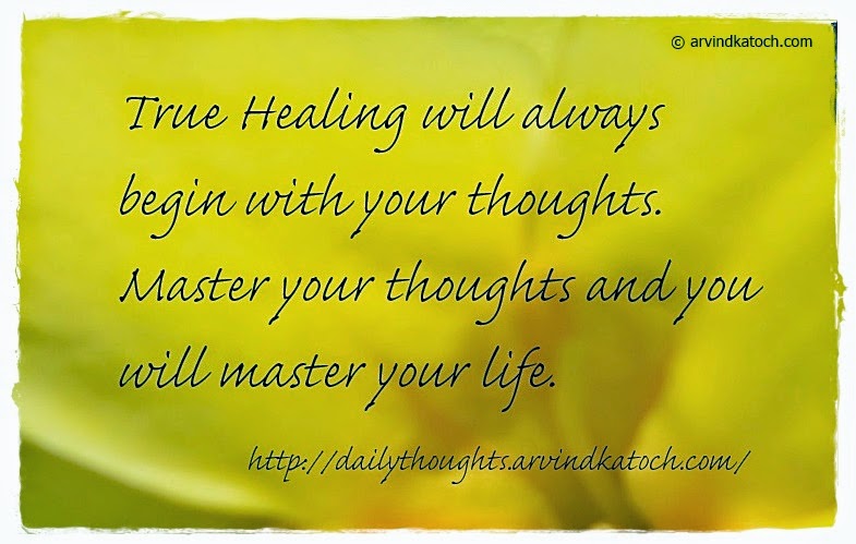 Healing, Thoughts, Master, life, Thought, Quote