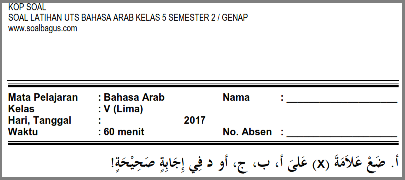 44+ Soal Ulangan Harian Bahasa Arab Kelas 5 Semester 2 2021 2022 2023 PNG
