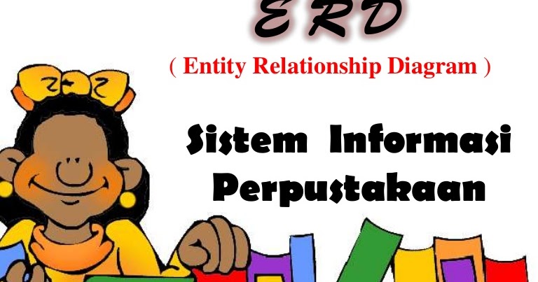 Contoh ERD dalam Perpustakaan Learning Campus Education