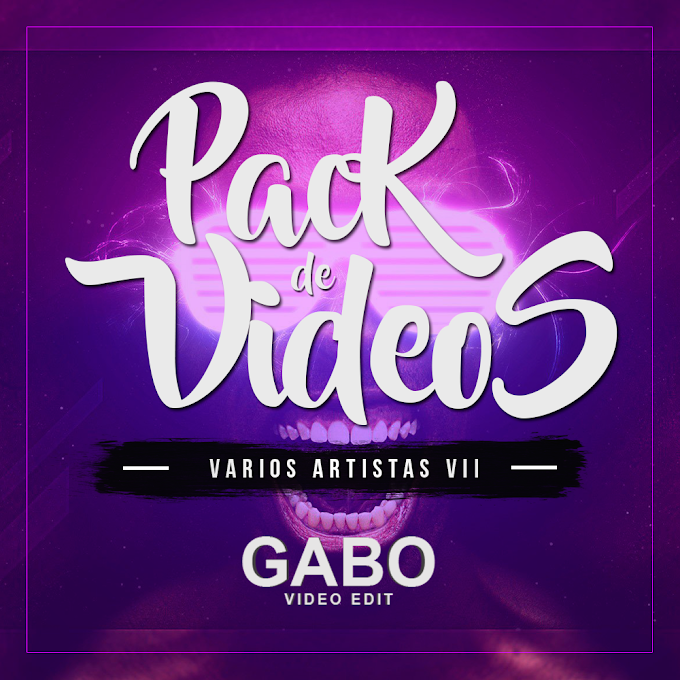 V-REMIX PACK 7 - MULTIGENERO (GABO VIDEO EDIT´S)