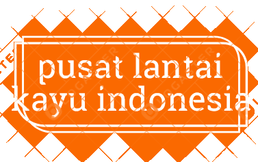 Pusat Lantai Kayu Indonesia