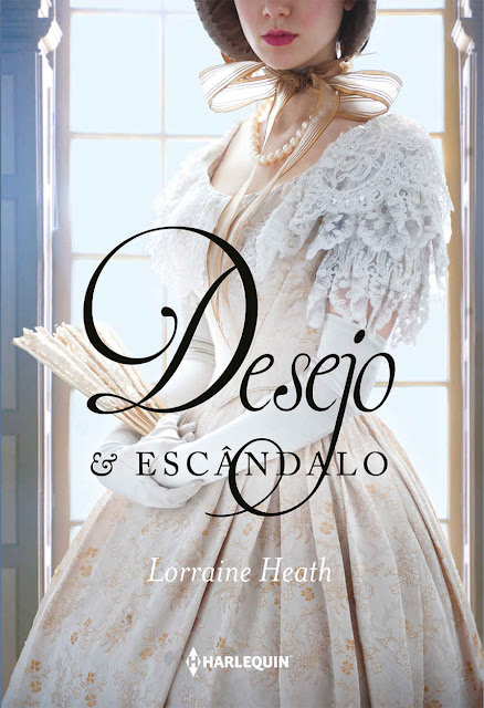 Desejo e Escândalo - Lorraine Heath.jpg