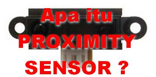 Apa itu Fungsi Proximity sensor di Ponsel Tahukah anda mengapa Ponsel android atau smartphone terkini apabila kita melaksanakan telepo Apa itu Fungsi Proximity sensor di Ponsel