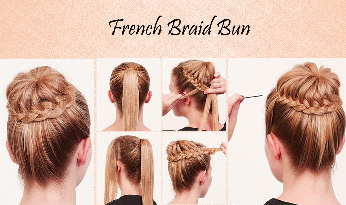 How To Make A French Braid Bun Step by Step Tutorial