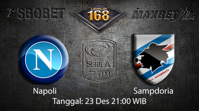 PREDIKSIBOLA - PREDIKSI TARUHAN BOLA NAPOLI VS SAMPDORIA 23 Desember 2017 (SERIE A)