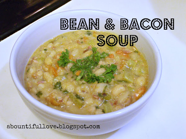 Homemade Bean and Bacon Soup