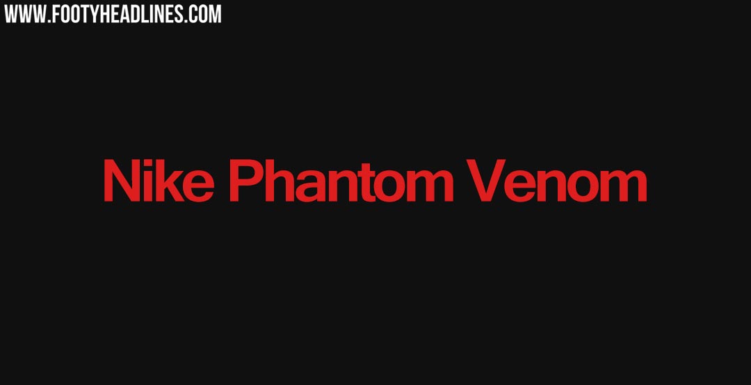 All-New Nike Phantom - Nike to Discontinue Hypervenom Boots - Headlines
