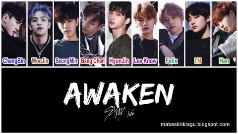 Stray Kids - Awaken Stray Kids - Awaken Lyrics