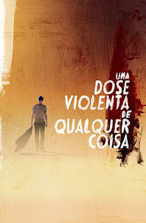 Uma Dose Violenta de Qualquer Coisa - HDRip Nacional