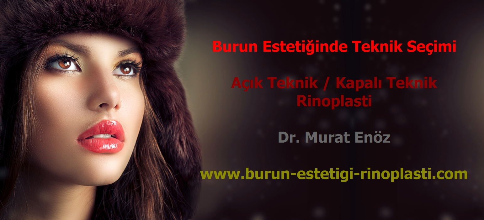 Burun Estetiği Ameliyatında Tekniğin Planlanması Operasyon Öncesi