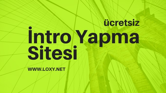 intro yapma sitesi intro yapma sitesi
