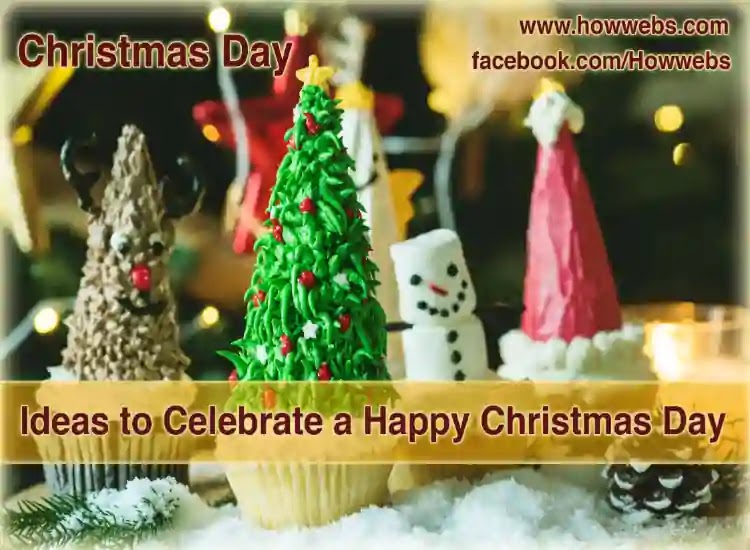 Ideas to celebrate a Happy Christmas Day | Xmas Festival | United States Ideas to celebrate a Happy Christmas Day | Xmas Festival | United States