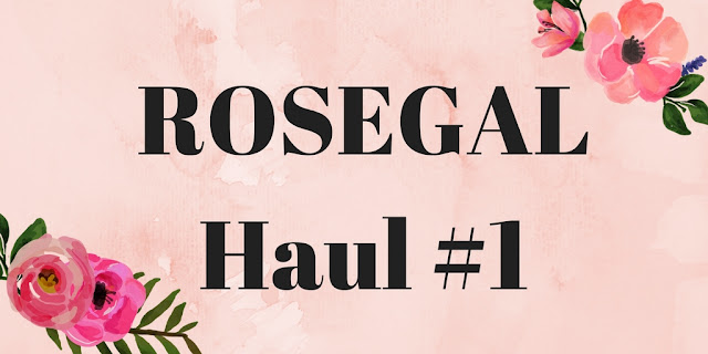 ROSEGAL HAUL #1