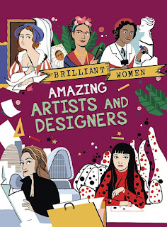 Brilliant Women: Amazing Artists and Designers 