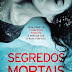 Alma dos Livros | "Segredos Mortais" de Robert Bryndza