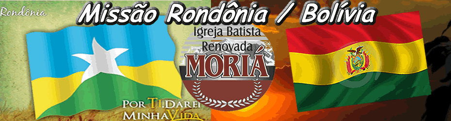 Missão Moriá Rondônia