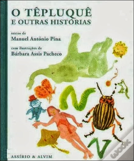 O Têpluquê e outras histórias - Manuel A. Pina