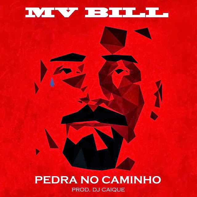 MV Bill - PEDRA NO CAMINHO ( Prod. Dj Caique) (Video Oficial)