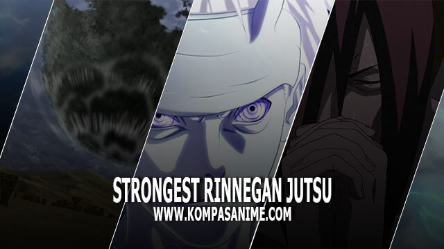 10 Jutsu Rinnegan Terkuat dalam Serial Naruto 10 Jutsu Rinnegan Terkuat dalam Serial Naruto