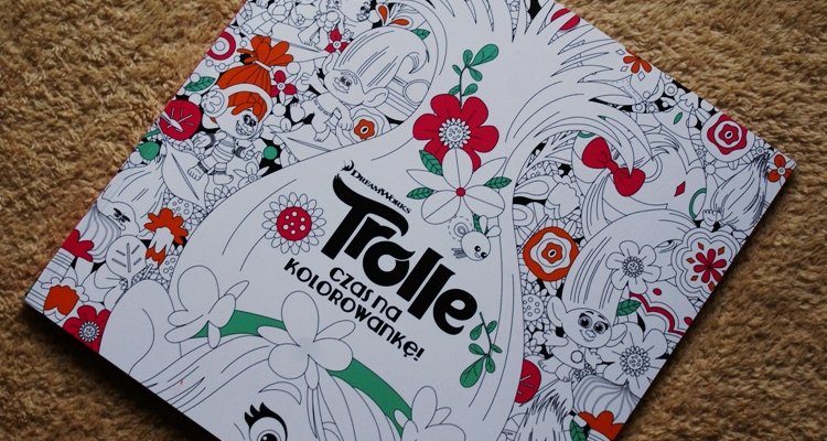 Trolle. Czas na kolorowankę! Trolle. Czas na kolorowankę!