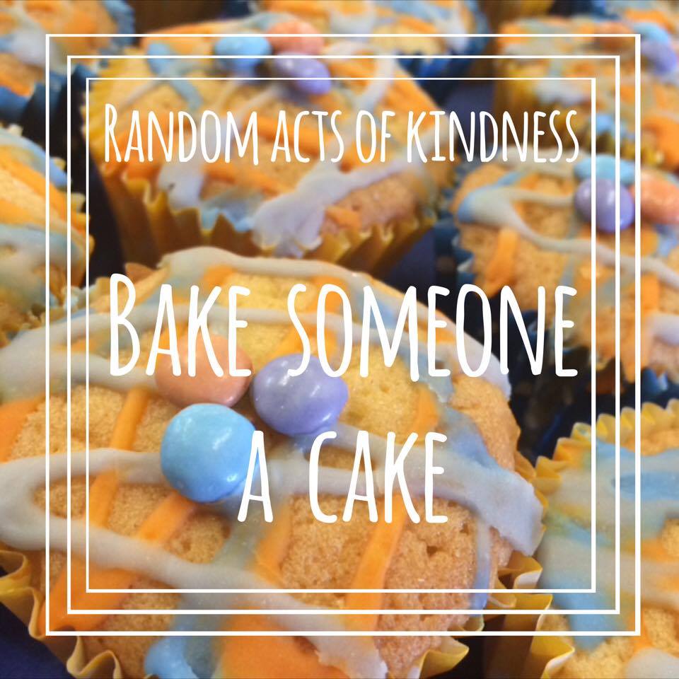Don'tBurstMyBubble...: Bake Someone a Cake | Random Acts Of Kindness