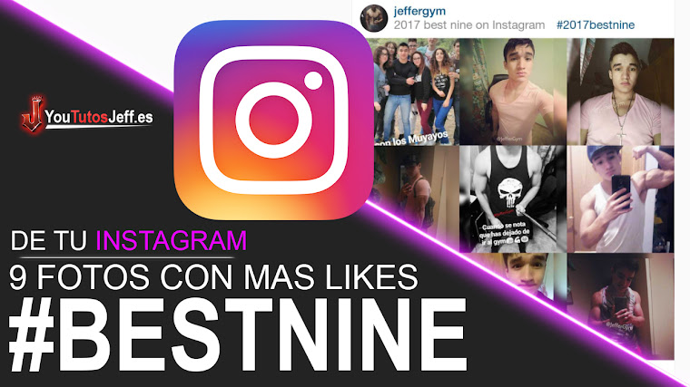 Hacer Instagram BestNine de 2017 - Tus Fotos con mas Likes del Año
