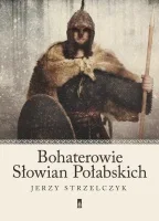 https://merlin.pl/bohaterowie-slowian-polabskich-jerzy-strzelczyk/7596006/