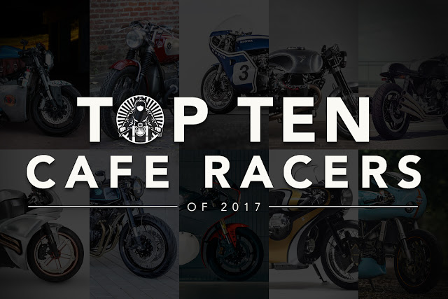 Top 10 Cafe Racers of 2017