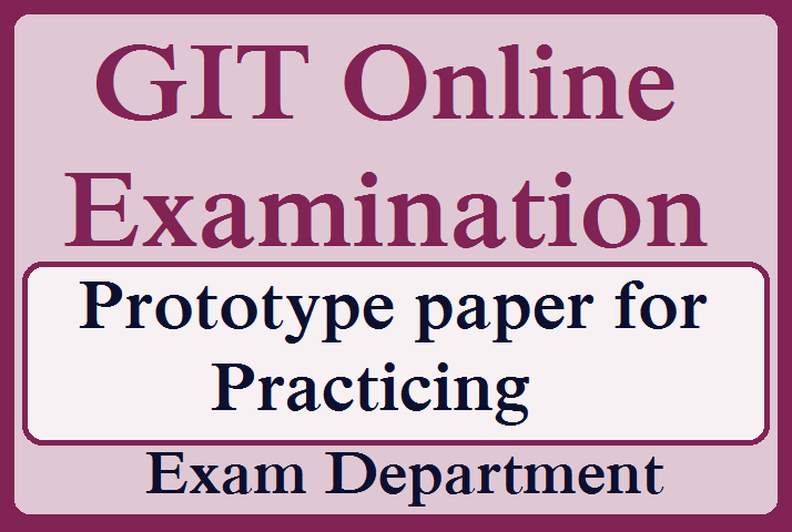 GIT Online Examination - Prototype paper for Practicing