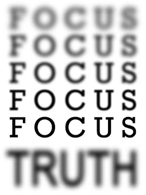 How does our perception impact our understanding? Thoughts at DTTB. Focus and Truth