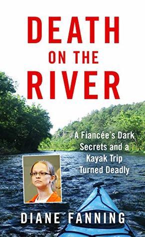 Review: Death on the River by Diane Fanning