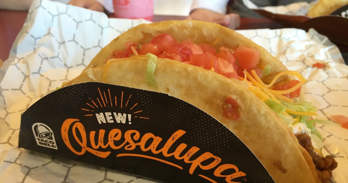 Lunch Blog Taco Bell Quesalupa